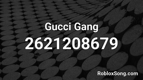 roblox gucci gang music id|gucci gang instrumental roblox.